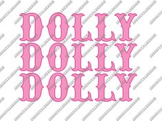 the word dolly dolly in pink on a white background