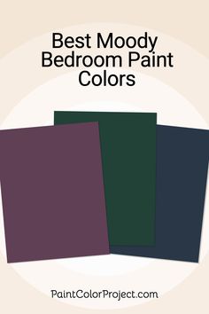 the best moody bedroom paint colors