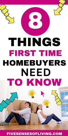 the 8 things first time homebuyers need to know in their own house