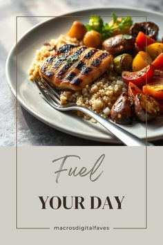 a white plate topped with meat and veggies next to a fork that says fuel your day