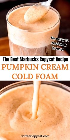 the best starbucks copycat recipe pumpkin cream cold foam is so easy to make and delicious