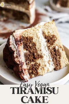 a close up of a slice of cake on a plate with the words easy vegan tramsu cake