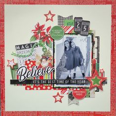 a scrapbook page with christmas pictures and words on it, including the word believe