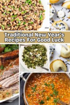 Collage of New Year's food with an overlay text reading "Traditional New Year's Recipes for Good Luck" Traditional New Years Food, New Years Food, Pork And Sauerkraut Recipe, Lucky Food