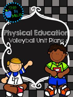 the physical education volleyball unit plans