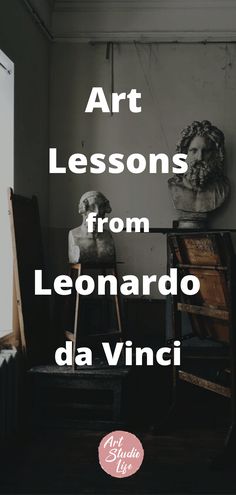 the words art lessons from leonardo da vinci