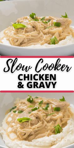 slow cooker chicken and gravy on top of mashed potatoes in a white bowl