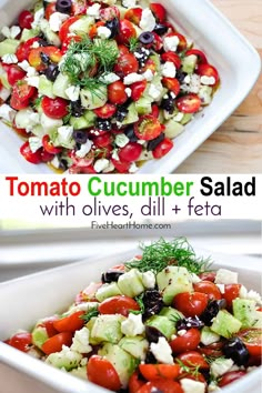 this tomato cucumber salad is loaded with olives, dill and feta