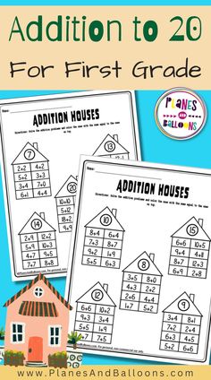 addition to 20 worksheet for first grade with an image of a house and numbers