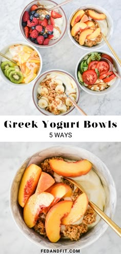 greek yogurt bowls with strawberries, peaches and other fruits in them