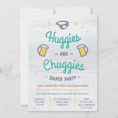 a beer themed baby shower card with the words huggies and chuggies