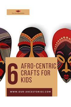 four african masks with the words afro - centic crafts for kids