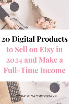 20 Digital Products to Sell on Etsy in 2024 and Make a Full-Time Income Best Selling Digital Products 2024, Best Printify Products, Spiritual Digital Products, Best Selling Digital Products On Etsy, What To Sell On Etsy 2024, Free Digital Products To Sell, How To Create A Journal To Sell, Digital Products To Sell 2024, Digital Things To Sell On Etsy