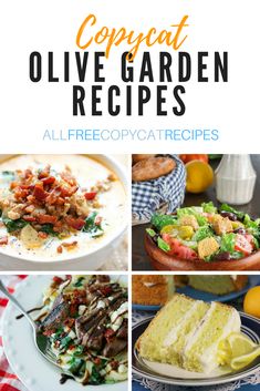 four different pictures with text that says, copycat olive garden recipes allfreecopyatrecipes