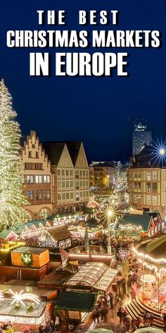 the best christmas markets in europe