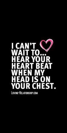 a black background with a pink heart and the words i can't wait to hear your heart beat when my head is on your chest