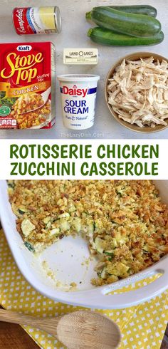 this is an image of rotissee chicken zucchini casserole recipe