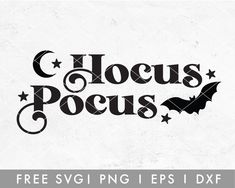 a black and white image with the words hocus pocuss on it's side