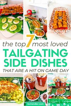 the top 7 most loved tailgating side dishes that are at on game day or football party