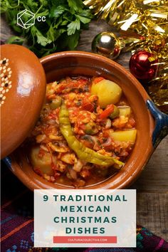 mexican christmas dishes with text overlay that reads, 9 traditional mexican christmas dishes