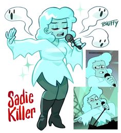 a drawing of a woman singing into a microphone with ghost faces behind her and the caption says sadie killer