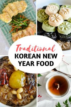 several different pictures with the words traditional korean new year food