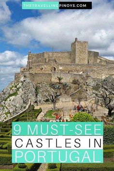 a castle with the words 9 must - see castles in portugal on it's side