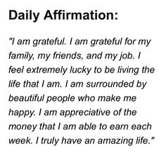 the words are written in black and white on a piece of paper that says, daily affirmation i am grateful