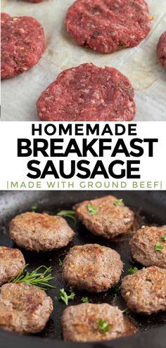 homemade breakfast sausage patties in a cast iron skillet with text overlay that reads homemade breakfast sausage made with ground beef