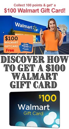 the walmart gift card is $ 100 and it has an image of a woman holding up