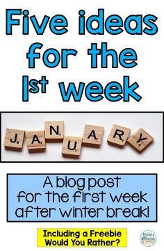 five ideas for the 1st week of january with text overlaying it in blue and white