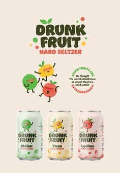 three cans of drink with the words drunk fruit on them and an image of two different fruits