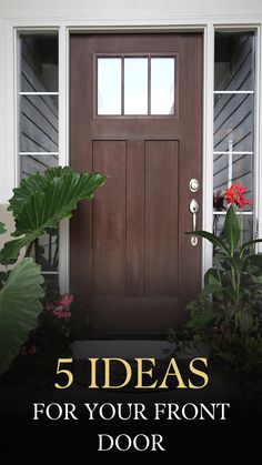 a front door with the words 5 ideas for your front door