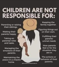 a poster with the words children are not responsible to be responsible on their own child