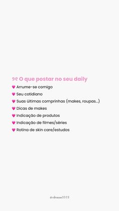 a pink and white poster with the words 9 o que poter no seu doily