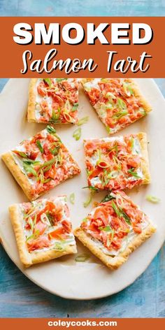 smoked salmon tart on a white plate with text overlay