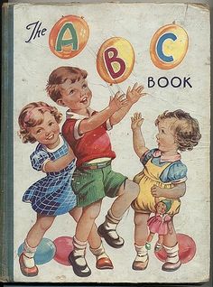 Children old books and cards Arte Pin Up, Abc Book, Vintage Book Covers, The Abc, Motif Vintage