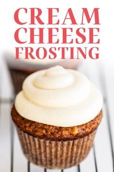 a close up of a cupcake with frosting on top and the words cream cheese frosting above it