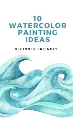 watercolor painting ideas for beginners to learn how to paint the ocean waves in this book