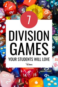 colorful dices with the words division games your students will love on top of them