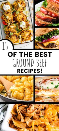 the best ground beef recipes and how to use them in your meal prepped for dinner