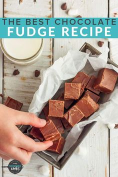 chocolate fudge recipe with text overlay that reads the best chocolate fudge recipe