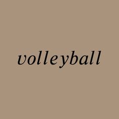 the word volleyball written in black on a tan background