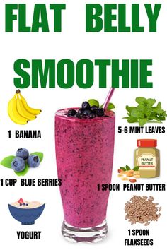 a smoothie with blueberries, bananas and spinach in it is labeled flat belly smoothie