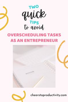 the words two quick tips to avoid overscheduling tasks as an enterpriser