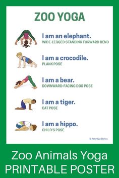 a poster with instructions for yoga and the words i am an elephant, i am a crocodile, i am a bear, i am a tiger, i am a hippo