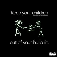 Quotes To Parents, Bad Dads, Bad Family, Childrens Quotes, Bad Parenting Quotes, Toxic Family Quotes, Co-parenting, Quotes Children