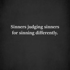 a black and white photo with the words, sinns judging simmers for sinking differently