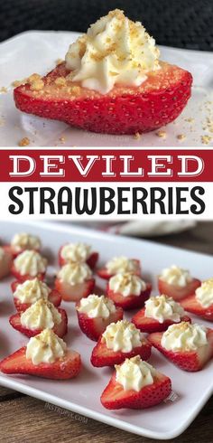 strawberry shortcakes with whipped cream on top and the title above reads deviled strawberries