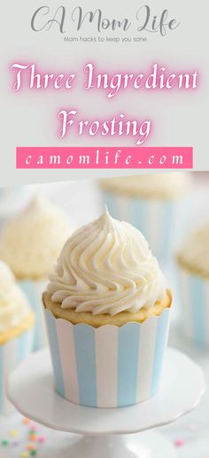 three ingredient frosting recipe for cupcakes and muffins with text overlay